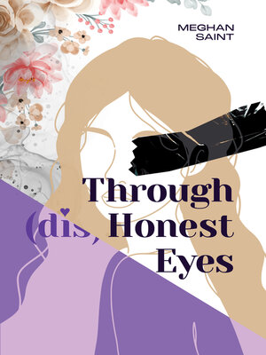 cover image of Through (Dis)Honest Eyes
